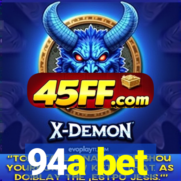 94a bet